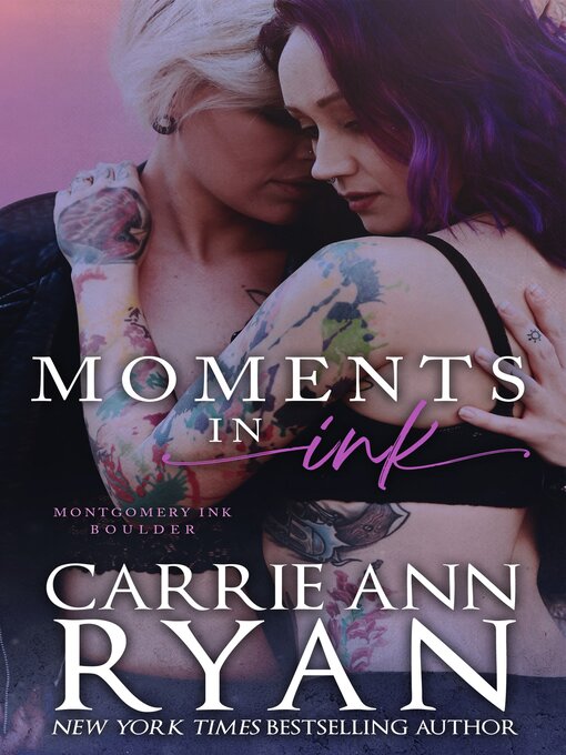 Title details for Moments in Ink by Carrie Ann Ryan - Available